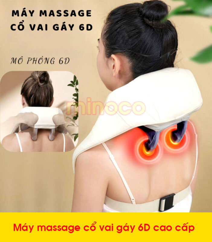 Máy Massage Cổ Vai Gáy 6D Massage Chuyên Sâu, Thư Giãn Mọi Lúc, Mọi Nơi 10 may massage co 6d
